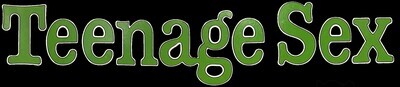 Teenage Sex