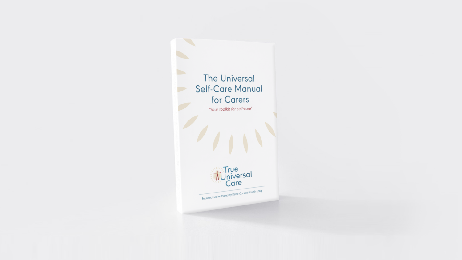 The Universal Self-Care Manual For Carers
