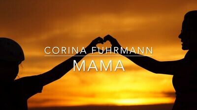 Mama - mp3 Song: Corina Fuhrmann