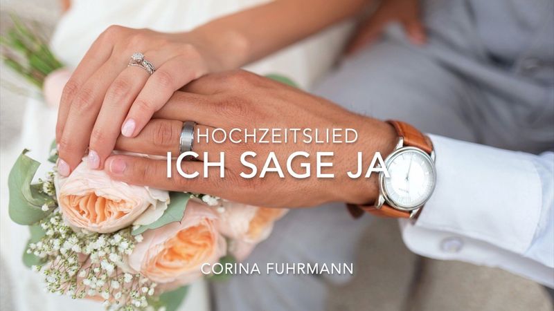 Ich sage Ja - mp3 Song: Corina Fuhrmann Ich sage Ja - mp3 Song: Corina Fuhrmann