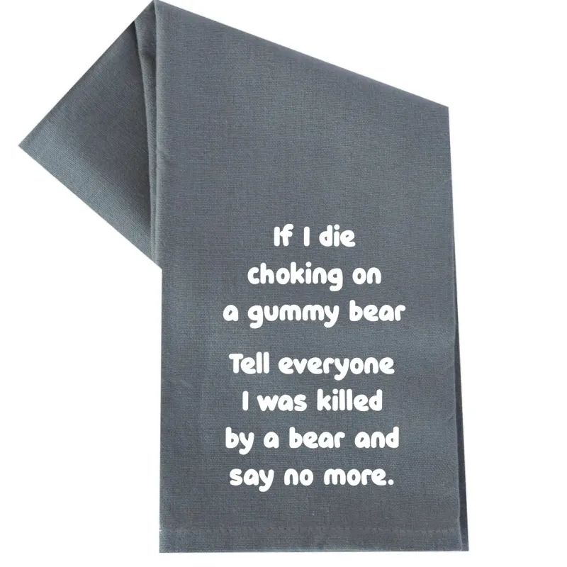 If I Die Choking Towel