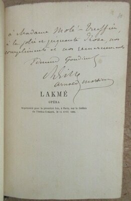 GONDINET, E. & Ph. GILLE & [ Arnold MORTIER ]. Lakmé opéra en trois actes : Paroles de E. Gondinet et Ph. de Gille - Musique de Léo Delibes