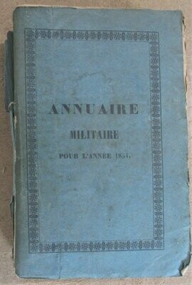 Annuaire Militaire de l'Empire Français pour l'Année 1854 publié sur les documents communiqués par le Ministère de la Guerre