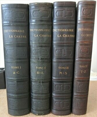 LACHATRE, Maurice & Hector FRANCE. Dictionnaire La Châtre : Tomes I à IV [relié à la suite] Dictionnaire de la Langue Verte : Archaïsmes - Néologismes - Locutions étrangères - Patois