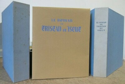 Le Roman de Tristan et Iseut : Traduction du roman en prose du quinzième siècle par Pierre Champion - Eaux-fortes originales de Maurice Leroy