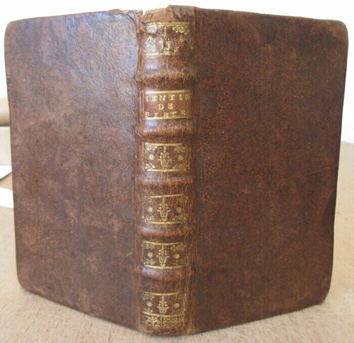 [ FENELON, François de Salignac de La Mothe ]. Sentimens de Piété où il est traité de la nécessité de connoître & d'aimer Dieu ; de l'obeïssance qui lui est dûë ; de sa Sainteté, &c