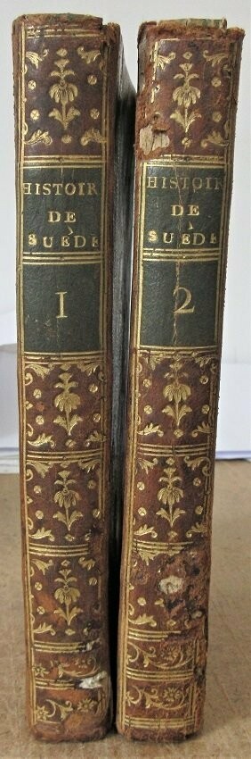 VERTOT, abbé de. Histoire des Révolutions de Suède où l'on voit les changements qui sont arrivés dans ce Royaume au sujet de la Religion et du Gouvernement - Nouvelle édition : Tomes 1 & 2