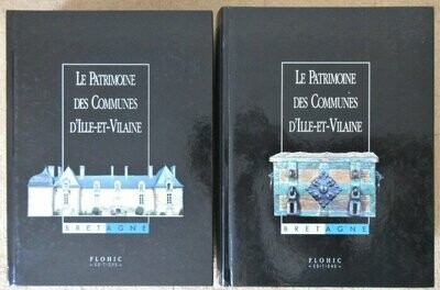 FLOHIC, Jean-Luc (ed.). Le Patrimoine des Communes d'Ille-et-Vilaine : Tome I + Tome II [ Complet ]