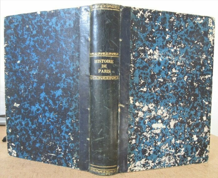 LAVALLEE, Théophile. Histoire de Paris depuis le temps des Gaulois jusqu'en 1850 : Edition Illustrée de Vignettes par Champin
