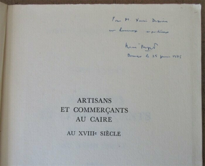 RAYMOND, André. Artisans et Commerçants au Caire au XVIIIe Siècle [ Complet des 2 Tomes ]