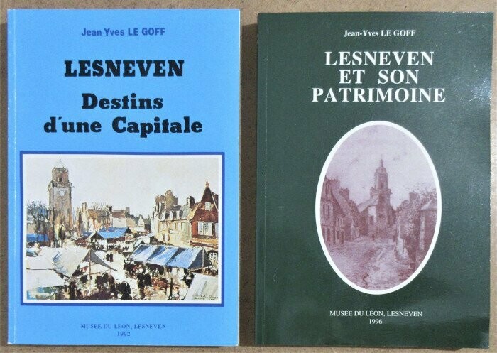 LE GOFF, Jean-Yves. Lesneven 1-2 : I. Lesneven : Destins d'une Capitale  +  II. Lesneven et son Patrimoine
