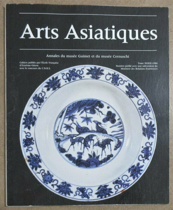 LION-GOLDSCHMIDT, Daisy. Les Porcelaines Chinoises du Palais de Santos [incl. dans Arts Asiatiques - Annales du musée Guimet et du musée Cernuschi : Tome XXXIX - 1984 ]