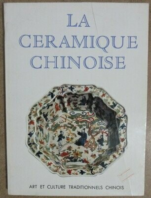 ZHIYAN, Li & Cheng WEN. La Céramique Chinoise
