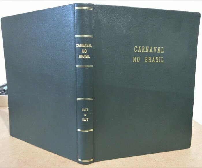 [ CARNAVAL NO BRASIL ]. Recueil de 6 Revues Brésiliennes consacrées au Carnaval reliées en 1 volume