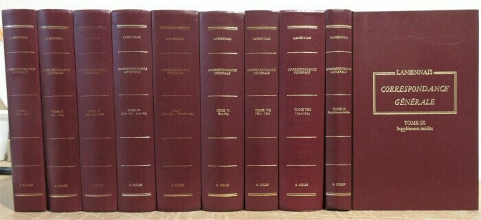 LAMENNAIS, Félicité de & Louis LE GUILLOU (ed.). Correspondance Générale [ Complet des 9 Tomes ] 1805 - 1854 : Textes réunis classés et annotés par Louis Le Guillou