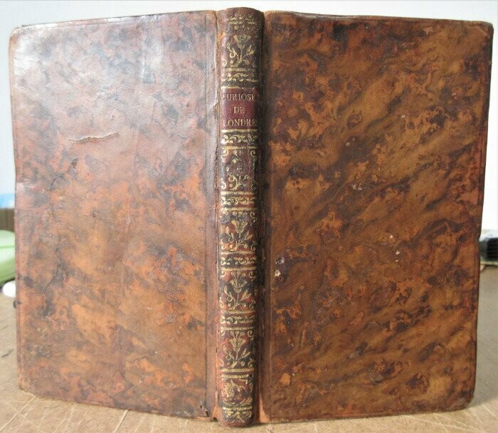 LEROUGE [ LE ROUGE, Georges-Louis ]. Curiosités de Londres et de l'Angleterre [Relié à la suite] Abrégé de l'Histoire et des Curiosités de la Hollande