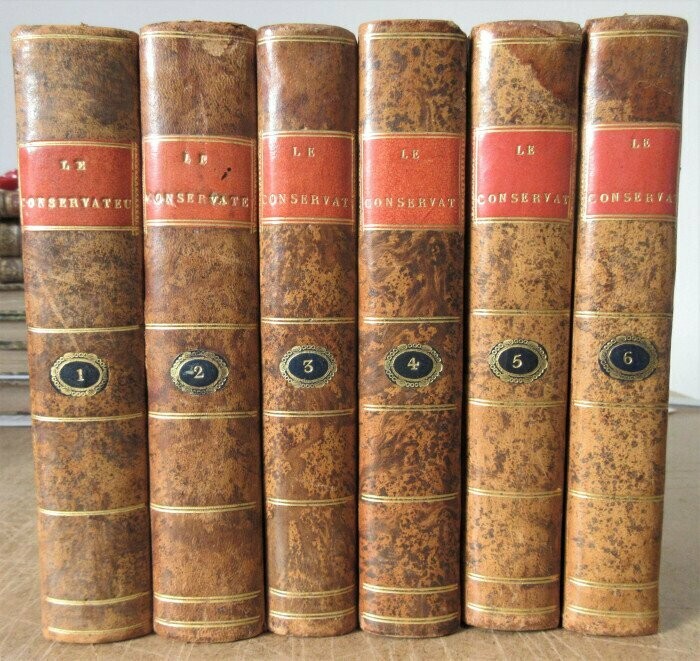 CHATEAUBRIAND & Félicité De La MENNAIS & CASTELBAJAC & Louis de BONALD &c. Le Conservateur : Le Roi la Charte et les Honnêtes Gens [ Complet des 78 livraisons reliées en 6 volumes ]