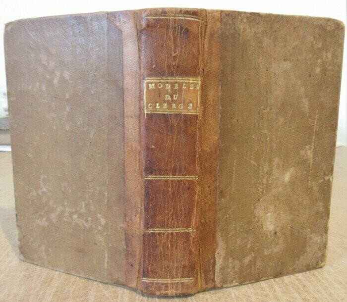ANONYME [ CARRON ]. Modèles du Clergé ou Vies Edifiantes de Messieurs Jean-Augustin Frétat de Sarra ; Joseph-Augustin Boursoul ; Vincent-Toussaint Beurier ; Gabriel Charles-Joseph Morel de La Motte
