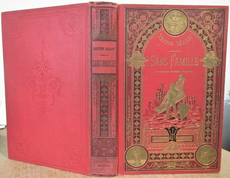 MALOT, Hector. Sans Famille : Illustrations par E. Bayard