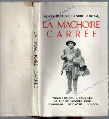 RUFFIN, Henry & André TUDESQ. La " Mâchoire Carrée "
