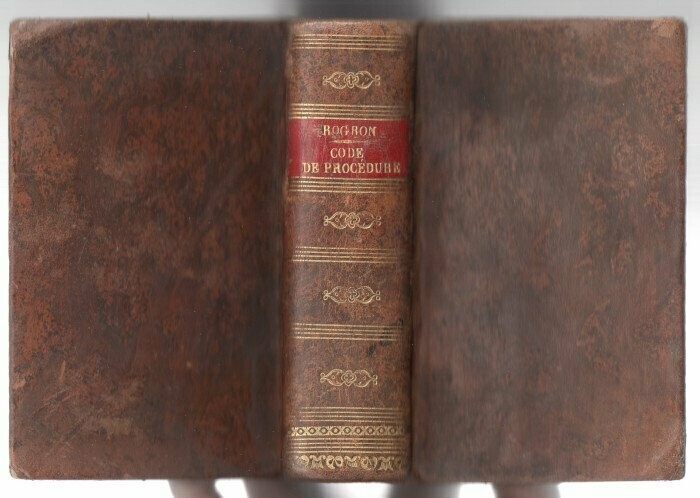 ROGRON, J. A. Code de Procédure Civile expliqué par ses motifs et par des exemples  : Troisième édition considérablement augmentée
