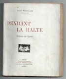 RENOUARD, Jean. Pendant la Halte : Poèmes de Guerre