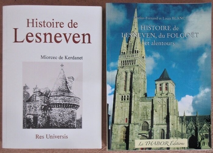 KERDANET, Miorcec de. Histoire de Lesneven + BLANC, Marius-Fernand & Louis. Histoire de Lesneven, du Folgoët et des alentours