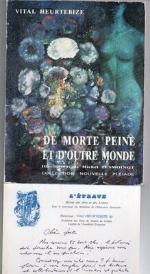 HEURTEBIZE, Vital. De Morte Peine et d'Outre Monde : Illustrations de Michel Tesmoingt