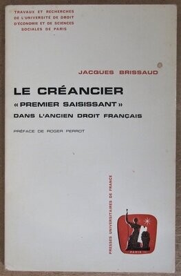 BRISSAUD, Jacques. Le Créancier 