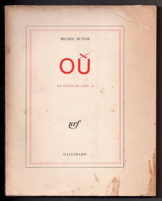 BUTOR, Michel. OU : Le Génie du Lieu 2 [Joint : MINSSIEUX-CHAMONARD, Marie. Michel Butor ]