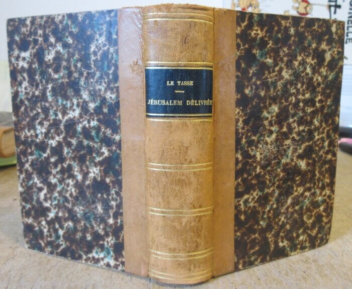 LAMARTINE, Alphonse de + LE TASSE. Vie du Tasse [Relié à la suite] Jérusalem Délivrée