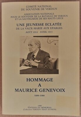 ​CANINI, Gérard & Jean NORTON-CRU &c. Une Jeunesse Eclatée de La Vaux-Marie aux Eparges ( août 1914 avril 1915 ) : Hommage à Maurice Genevoix (1890-1980)
