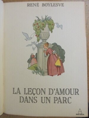 BOYLESVE, René. La Leçon d'Amour dans un Parc - Dix illustrations en couleurs de Maurice Pouzet
