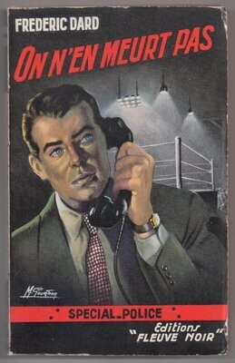 DARD, Frédéric. On n'en meurt pas - roman spécial police DARD, Frédéric. On n'en meurt pas - roman spécial police