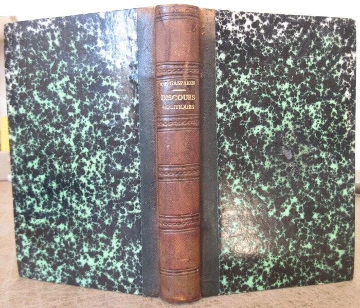 GASPARIN, Comte Agénor de. Discours Politiques 1843 - 1846