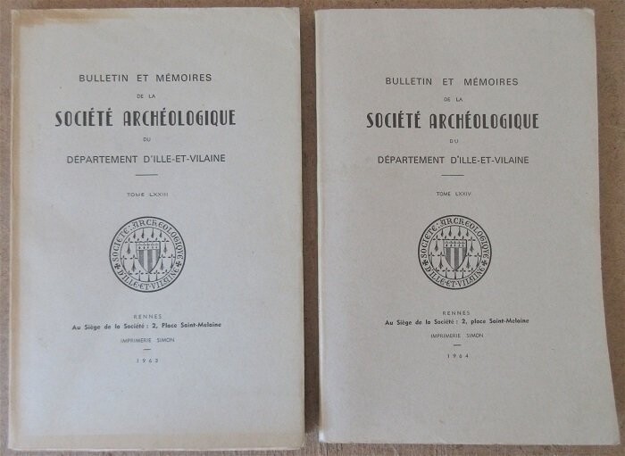 B.-A. POCQUET DU HAUT-JUSSE & Charles-Antoine CARDOT & Michel DUVAL &c. Bulletin et Mémoires de la Société Archéologique du Département d'Ille-et-Vilaine. Tomes 73 - 74 - 75 de 1963 à 1966