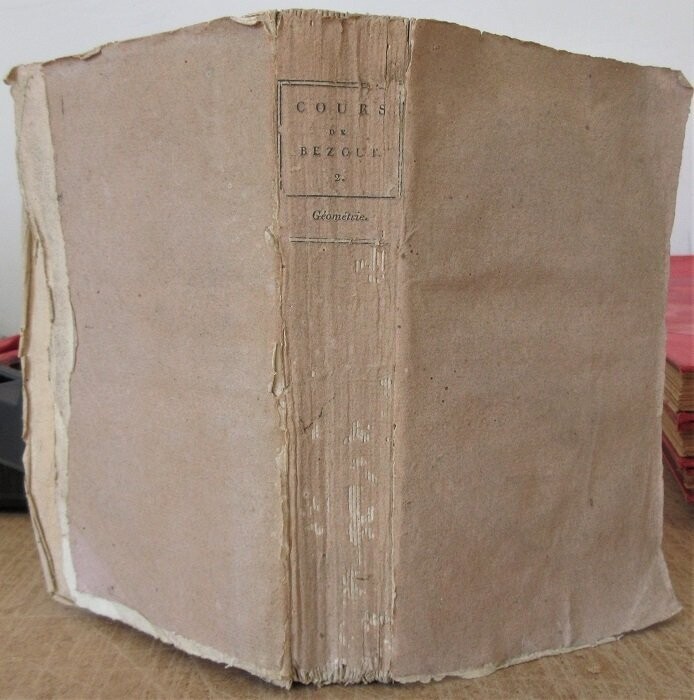 ​BEZOUT & PEYRARD. Cours de Mathématiques à l'usage de la Marine et de l'Artillerie : Seconde éd. rev. & augm. : Seconde Partie contenant les Elémens de la Géométrie, Trigonométrie Rectiligne ...