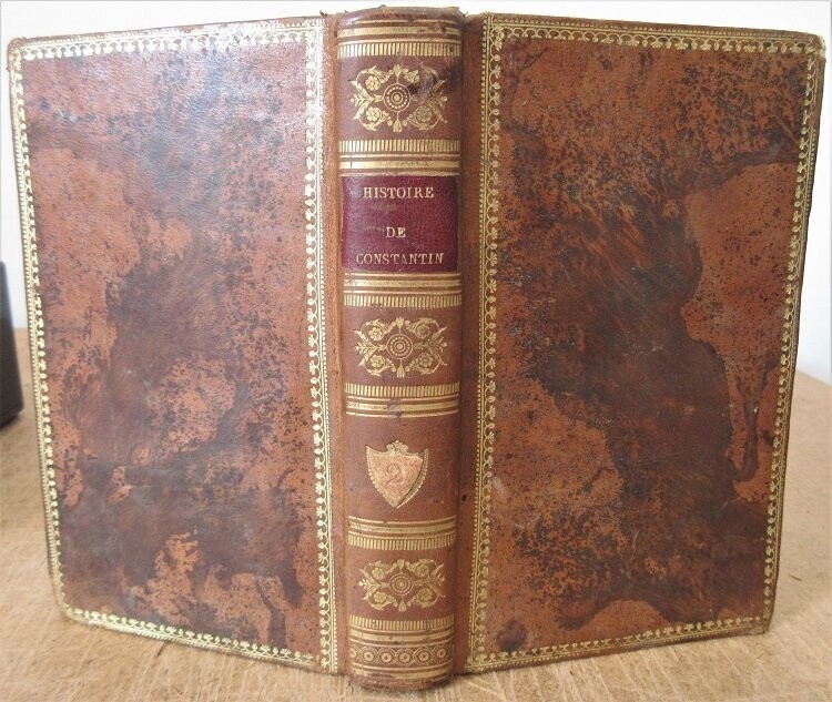 ​LE BEAU, M. [ Charles ]. Histoire de Constantin Le Grand, et de Constantin II , Constance , et Constant 
Tome second [sur 2]