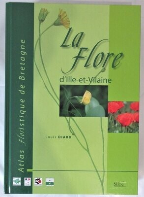 ​DIARD, Louis. Atlas de la Flore d'Ille-et-Vilaine : Flore Vasculaire