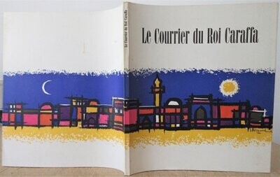 PELLATON, Jean-Paul. Le Courrier du Roi Caraffa - Illustrations de Serge Voisard