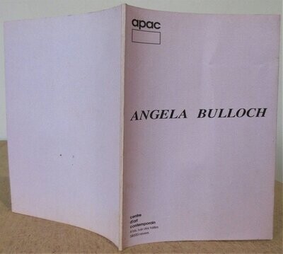 ​TRONCY, Eric & Angela BULLOCH. Angela Bulloch [ Catalogue d'Exposition - Nervers Centre d'Art Contemporain & APAC 14 juillet - 18 août 1990 ]