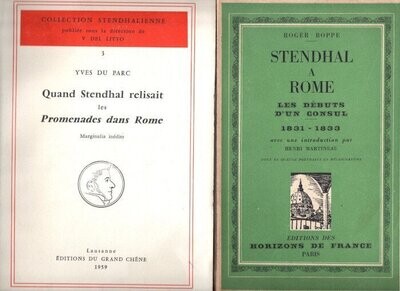 DU PARC, Yves [JOINT] BOPPE, Roger. Quand Stendhal relisait les Promenades dans Rome - Marginalia inédits [JOINT] Stendhal à Rome : Les débuts d'un Consul 1831-1833