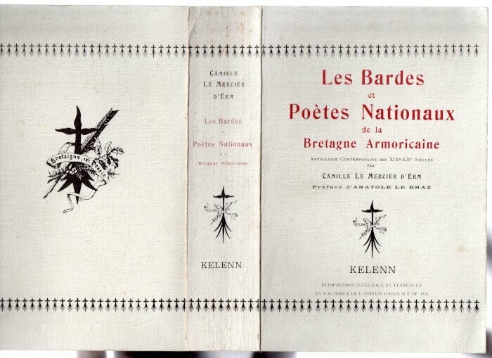 LE MERCIER D'ERM, Camille. Les Bardes et Poètes Nationaux de la Bretagne Armoricaine : Anthologie contemporaine des XIXe-XXe Siècles - Préface d'Anatole Le Braz