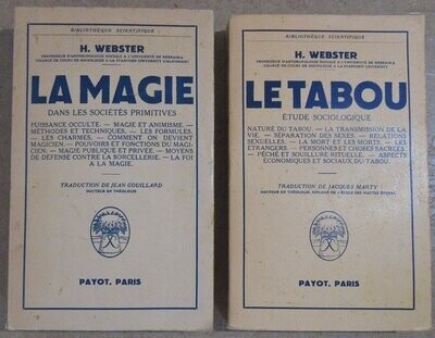 WEBSTER, Hutton. Lot de 2 ouvrages : La Magie dans les Sociétés Primitives : Traduction de Jean Gouillard + Le Tabou : Etude Sociologique : Traduction de Jacques Marty
