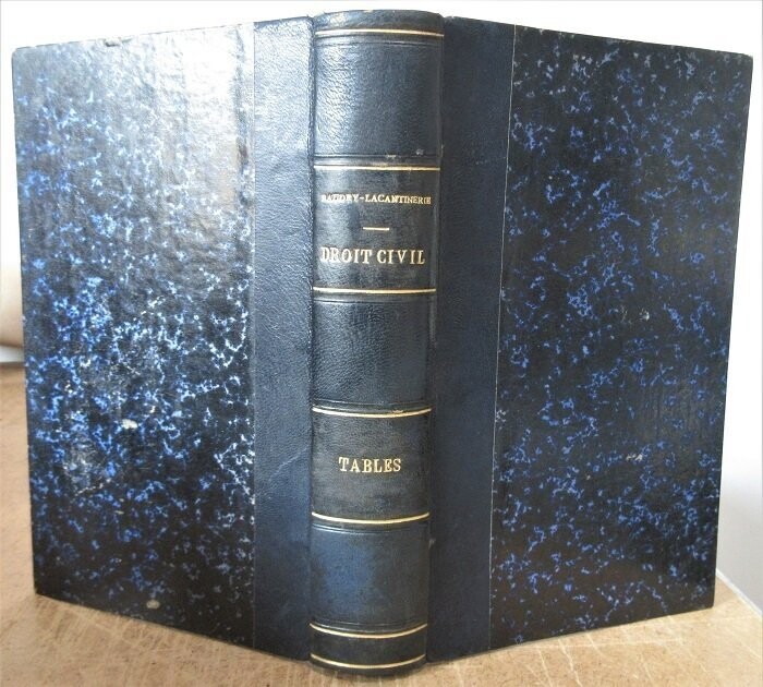 ​BAUDRY-LACANTINERIE, Gabriel. Traité Théorique et Pratique de Droit Civil : Tables des Première et Deuxième Editions