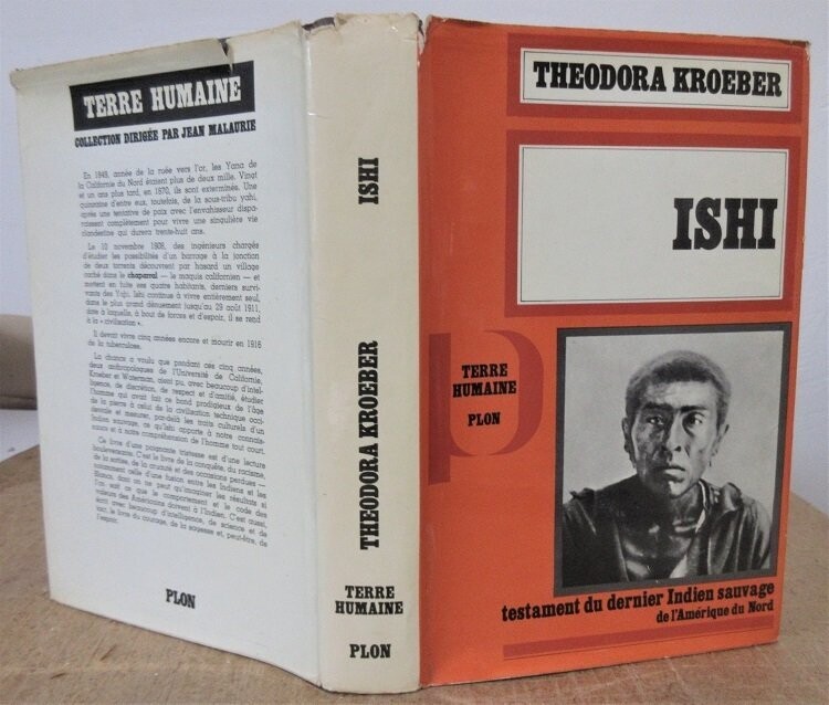 KROEBER, Theodora. Ishi - Testament du dernier Indien sauvage de l'Amérique du Nord