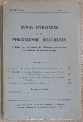Revue d'Histoire et de Philosophie Religieuses - XXVIe Année 1946 - N°2 : R. WILL. L'Eglise protestante de Strasbourg sous la seconde République etc...