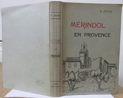 ​PEYRE, Brice. Histoire de Mérindol en Provence