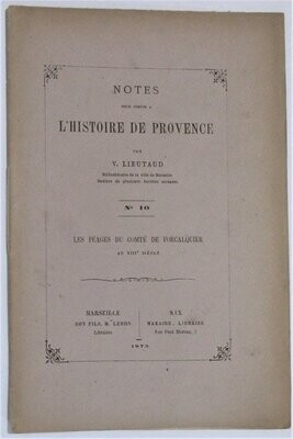​LIEUTAUD, Victor. Notes pour servir à l'histoire de la Provence n°10 : Les Péages du Comté de Forcalquier au XIIIe Siècle