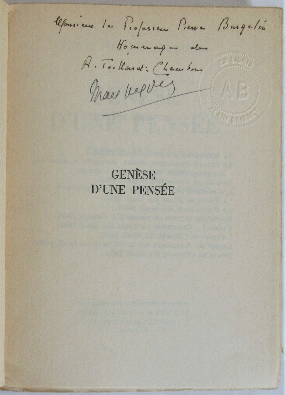 ​TEILHARD DE CHARDIN, Pierre. Genèse d'une Pensée : Lettres 1914-1919 présentées par Alice Teillard-Chambon et Max Henri Begouen et précédées d'une Introduction de Claude Aragonnès